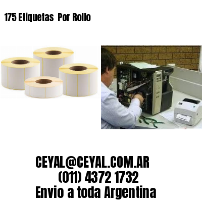 175 Etiquetas  Por Rollo