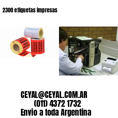 2300 etiquetas impresas