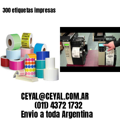 300 etiquetas impresas