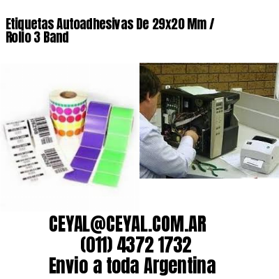 Etiquetas Autoadhesivas De 29×20 Mm / Rollo 3 Band