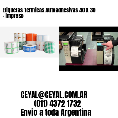 Etiquetas Termicas Autoadhesivas 40 X 30 – Impreso