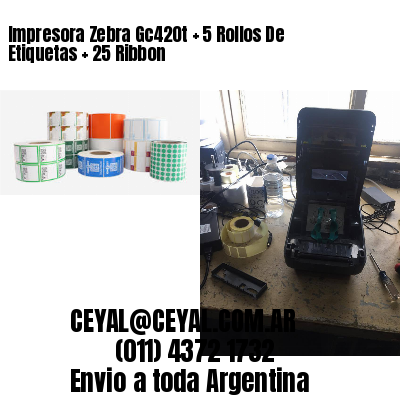 Impresora Zebra Gc420t   5 Rollos De Etiquetas   25 Ribbon