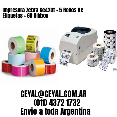 Impresora Zebra Gc420t   5 Rollos De Etiquetas   60 Ribbon