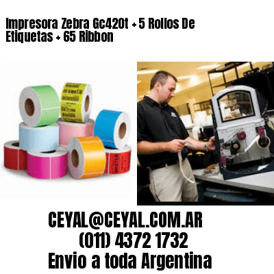 Impresora Zebra Gc420t   5 Rollos De Etiquetas   65 Ribbon
