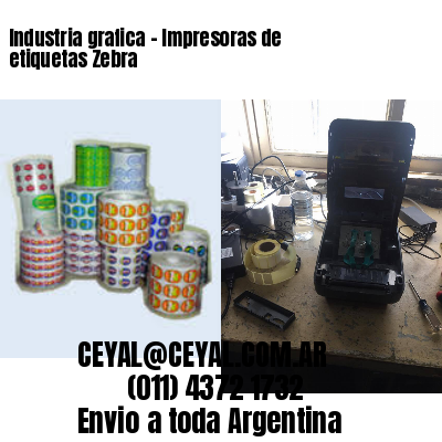 Industria grafica – Impresoras de etiquetas Zebra