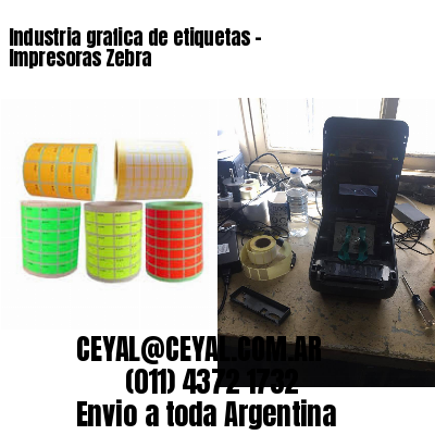 Industria grafica de etiquetas – Impresoras Zebra