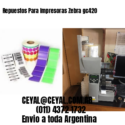 Repuestos Para Impresoras Zebra gc420