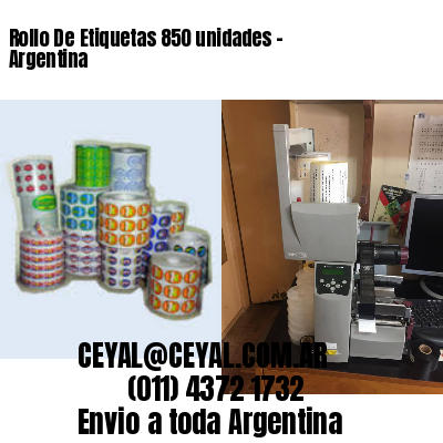 Rollo De Etiquetas 850 unidades – Argentina