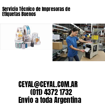 Servicio Técnico de Impresoras de Etiquetas Buenos