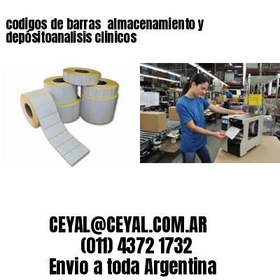 codigos de barras 	almacenamiento y depósitoanalisis clinicos