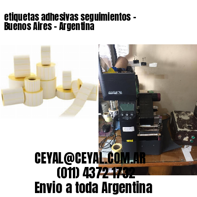 etiquetas adhesivas seguimientos – Buenos Aires – Argentina