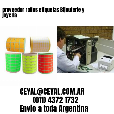 proveedor rollos etiquetas Bijouterie y joyeria
