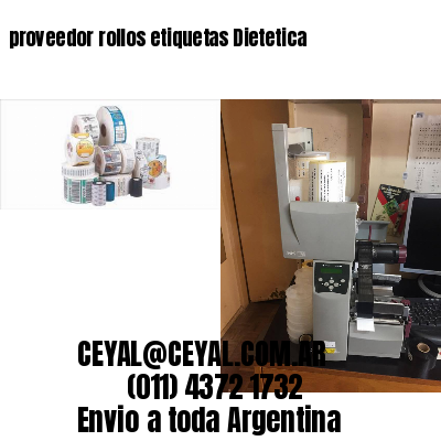 proveedor rollos etiquetas Dietetica