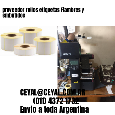 proveedor rollos etiquetas Fiambres y embutidos