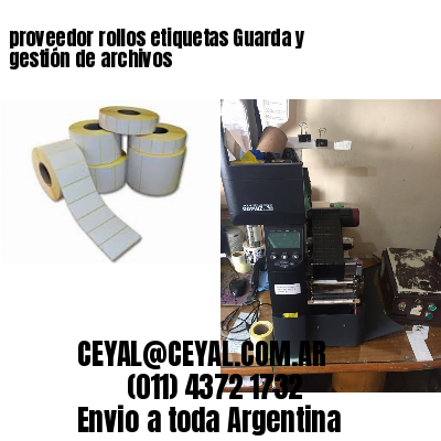 proveedor rollos etiquetas Guarda y gestión de archivos