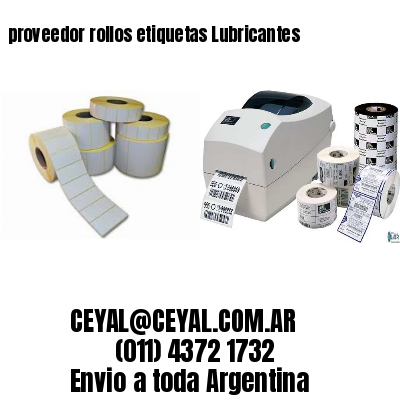 proveedor rollos etiquetas Lubricantes