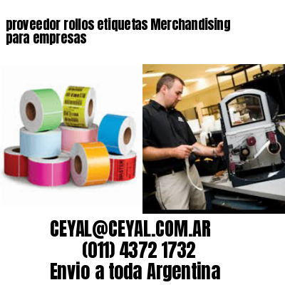 proveedor rollos etiquetas Merchandising para empresas