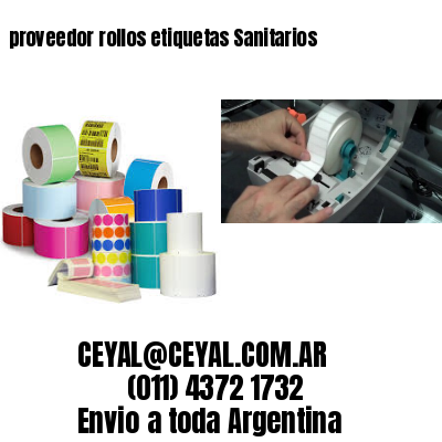 proveedor rollos etiquetas Sanitarios