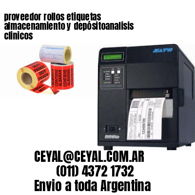 proveedor rollos etiquetas almacenamiento y depósitoanalisis clinicos