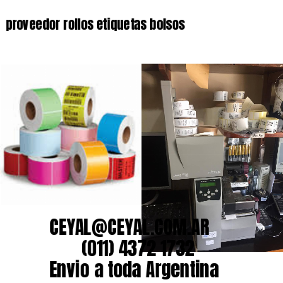 proveedor rollos etiquetas bolsos