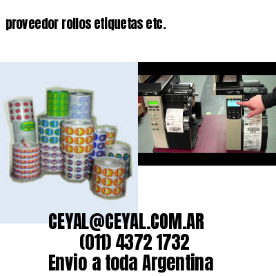 proveedor rollos etiquetas etc.