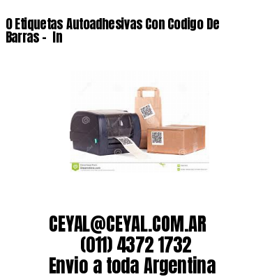 0 Etiquetas Autoadhesivas Con Codigo De Barras –  In