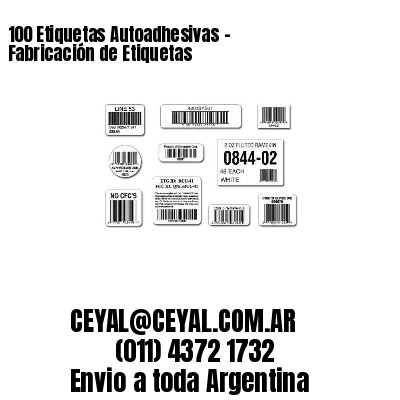 100 Etiquetas Autoadhesivas – Fabricación de Etiquetas