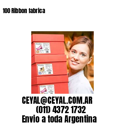 100 Ribbon fabrica