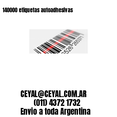 140000 etiquetas autoadhesivas