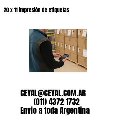 20 x 11 impresión de etiquetas