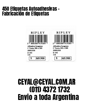 450 Etiquetas Autoadhesivas – Fabricación de Etiquetas