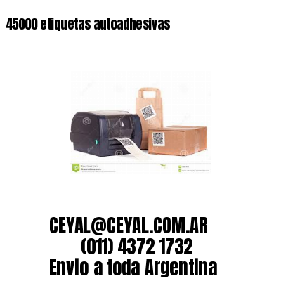 45000 etiquetas autoadhesivas