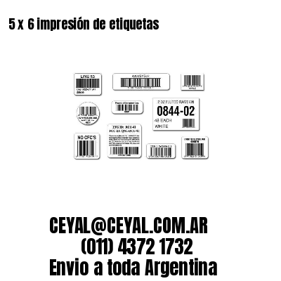 5 x 6 impresión de etiquetas