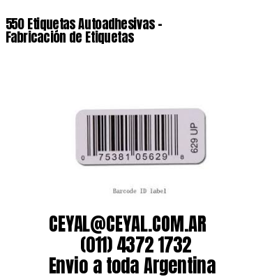 550 Etiquetas Autoadhesivas – Fabricación de Etiquetas