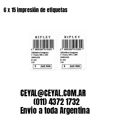 6 x 15 impresión de etiquetas