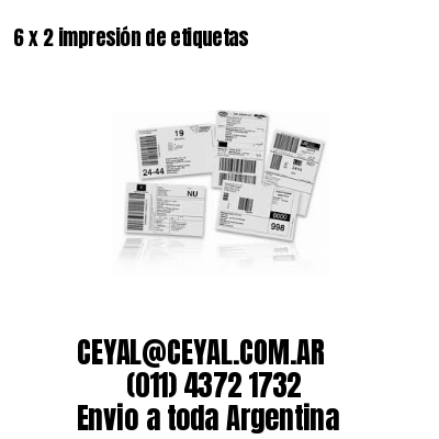 6 x 2 impresión de etiquetas