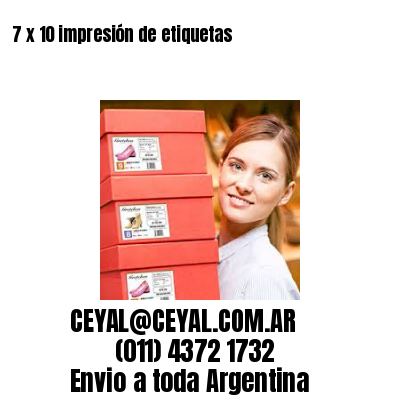 7 x 10 impresión de etiquetas