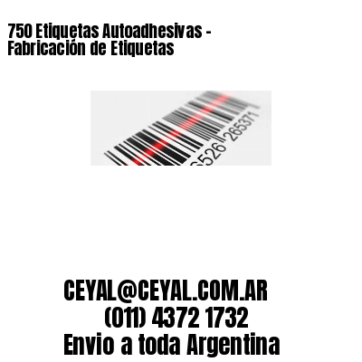 750 Etiquetas Autoadhesivas – Fabricación de Etiquetas
