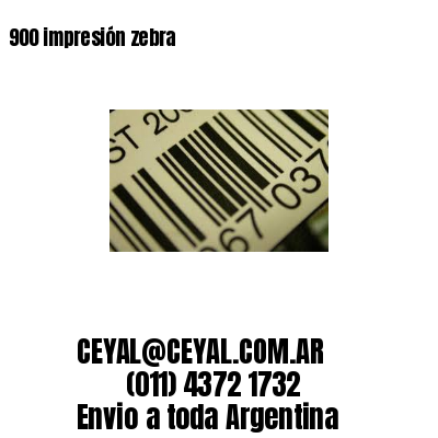 900 impresión zebra