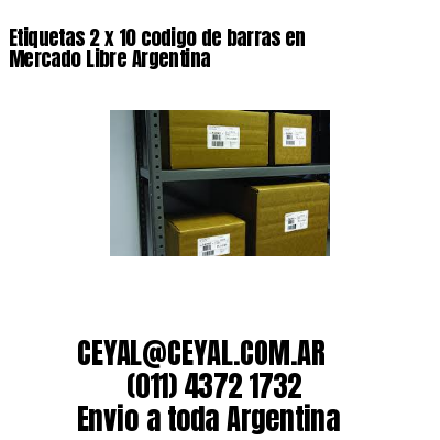 Etiquetas 2 x 10 codigo de barras en Mercado Libre Argentina