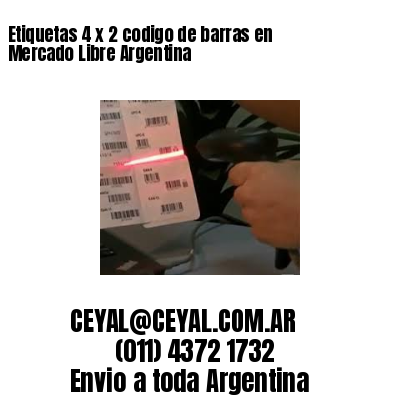 Etiquetas 4 x 2 codigo de barras en Mercado Libre Argentina