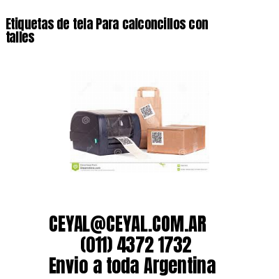 Etiquetas de tela Para calconcillos con talles