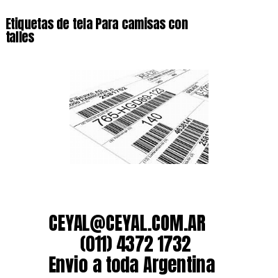 Etiquetas de tela Para camisas con talles