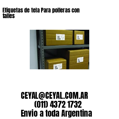 Etiquetas de tela Para polleras con talles