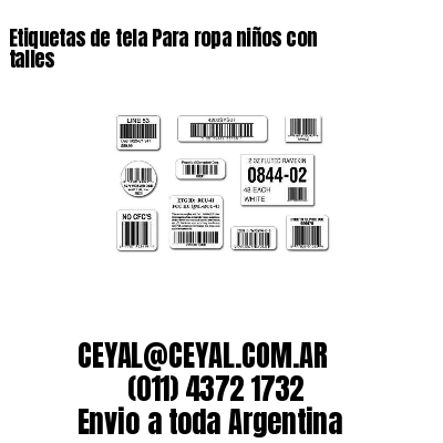 Etiquetas de tela Para ropa niños con talles