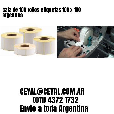 caja de 100 rollos etiquetas 100 x 100 argentina