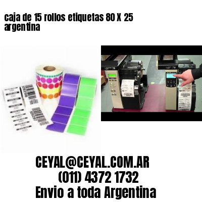 caja de 15 rollos etiquetas 80 X 25 argentina