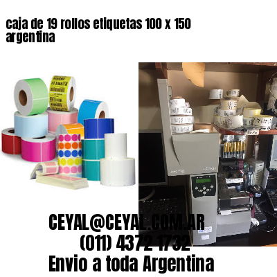 caja de 19 rollos etiquetas 100 x 150 argentina
