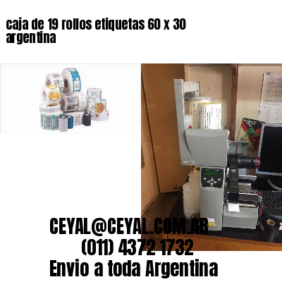 caja de 19 rollos etiquetas 60 x 30 argentina
