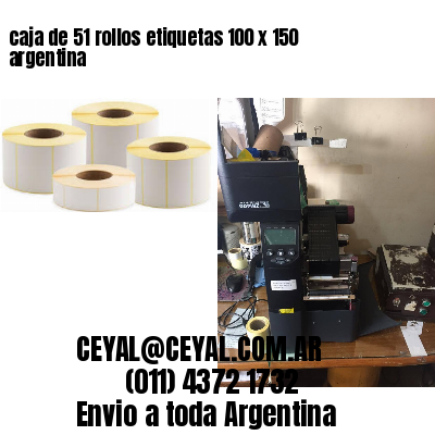 caja de 51 rollos etiquetas 100 x 150 argentina